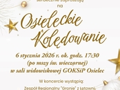 Zapraszamy do wspólnego kolędowania w Osielcu